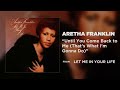 Until You Come Back to Me (That's What I'm Gonna Do) de Aretha Franklin