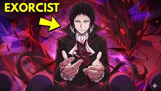 PINAKAMALAKAS NA EXORCIST PINILING MAREINCARNATE PARA MAGING NORMAL ANG BUHAY | Anime Recap Tagalog