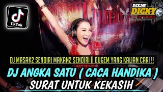 Download lagu DJ MASAK2 SENDIRI MAKAN2 SENDIRI ❗DJ ANGKA SATU X SURAT UNTUK KEKASIH ❗DUGEM YANG KALIAN CARI mp3 Download lagu DJ MASAK2 SENDIRI MAKAN2 SENDIRI ❗DJ ANGKA SATU X SURAT UNTUK KEKASIH ❗DUGEM YANG KALIAN CARI mp3
