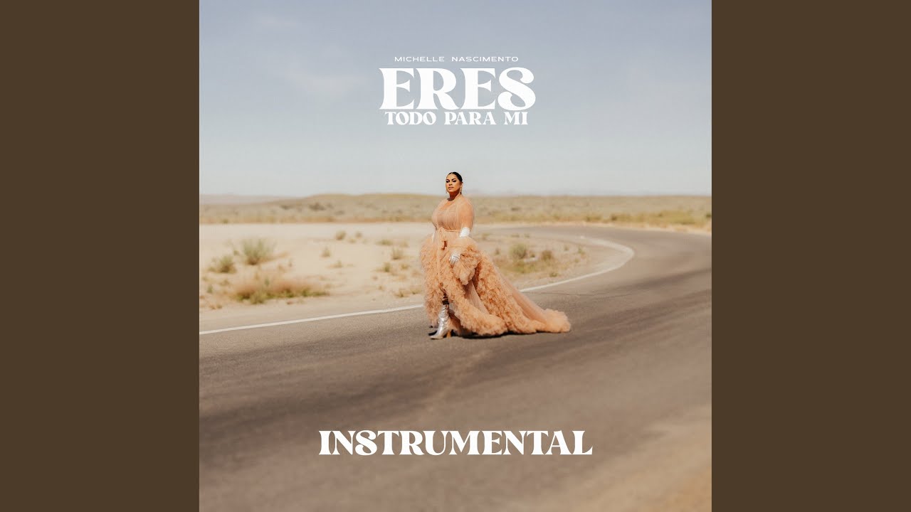 ERES TODO PARA MI (INSTRUMENTAL)