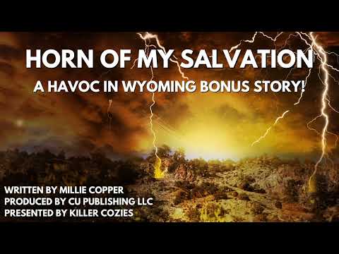 Horn of My Salvation: A Havoc in Wyoming Bonus Story (An Apocalyptic Survival Thriller)