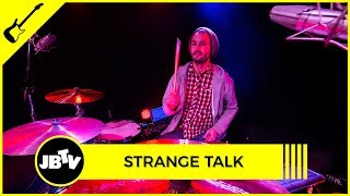 Strange Talk - Cast Away | Live @ JBTV