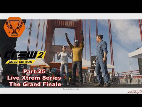 The Crew 2 - Part 25 - Live Xtrem Series - The Grand Finale