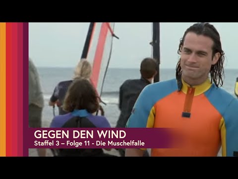Gegen den Wind Staffel 3, Folge 11 - Die Muschelfalle