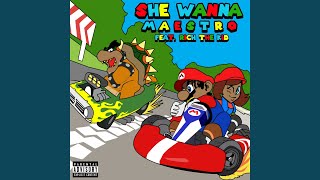 She Wanna (feat. Rich The Kid)