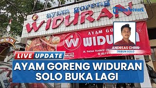 Ayam Goreng Widuran Solo Buka Lagi, Pengelola: Tak Pernah Ajukan Label Halal karena Memang Non-Halal