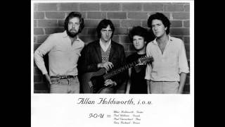 Allan Holdsworth - RARE - IOU - 1981