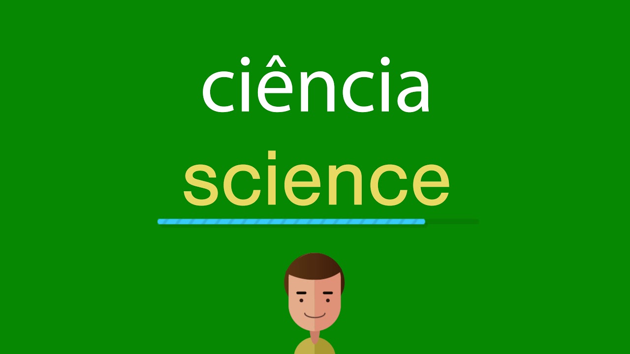 Como dizer ciência em inglês