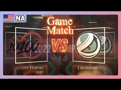북미(NA) l 100 Thieves vs Luminosity 대회 하이라이트 l 2022 VCT NA Stage 1 Challengers Highlights