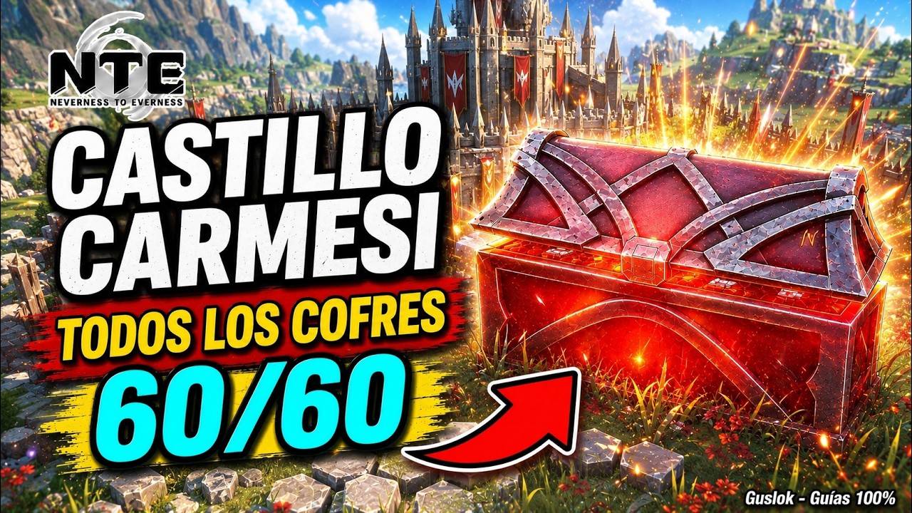 Castillo Carmesí Todos Los Cofres 100% | NTE 1.2