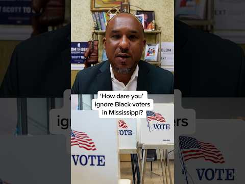 'How dare you' ignore Black voters in Mississippi?