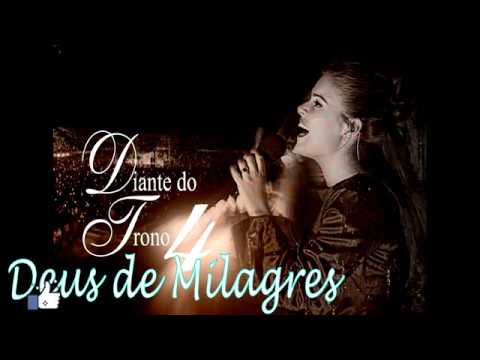Deus de Milagres - Diante do Trono