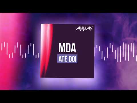 MDA - Até Dói (AVIVIAN Remix)