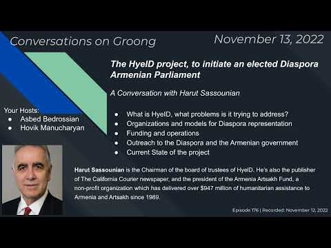Harut Sassounian: The HyeID project, to initiate an elected Diaspora Armenian Parliament
