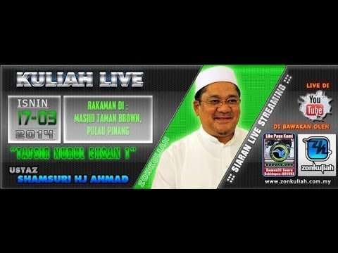 [LIVE][170314][NE1]Kisah Nabi Musa Dan Firaun "Penampaq Boya" - Ustaz Shamsuri Hj Ahmad