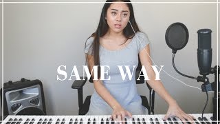 Isabella Gonzalez - Same Way (Original) | Piano Version