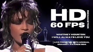 Whitney Houston - I Will Always Love You - Live from the 36th Annual GRAMMY Awards 1994 (REMASTERED)
