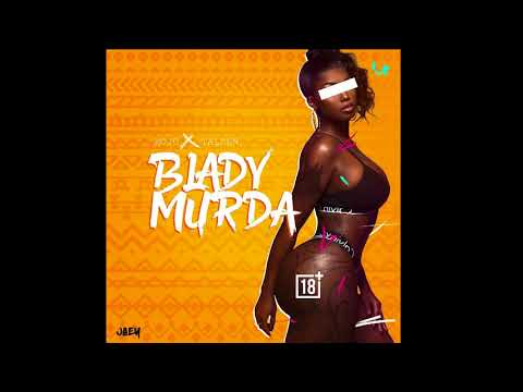 Mojo - Blady Murda ft. Taleen (Audio)