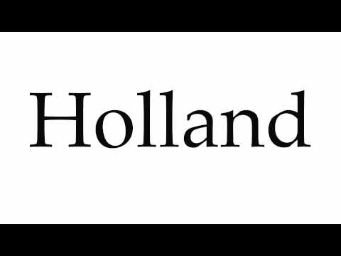 How to Pronounce Holland