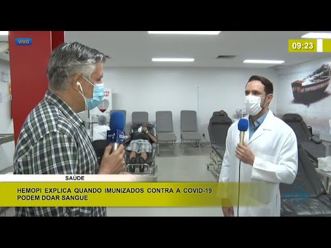 Hemopi explica quando imunizados contra Covid-19 podem doar sangue 27 01 2021
