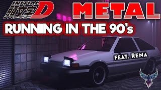 Initial D - Running in the 90&#39;s (feat. Rena) 【Intense Symphonic Metal Cover】