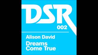 Dreams Come True (Afronaught Mix) - Alison David