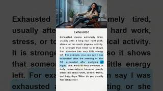Exhausted #dailytalk #dailyenglish