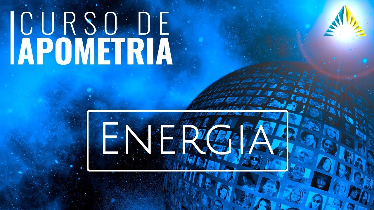 Introdução à Apometria - ENERGIA (vídeo 2)