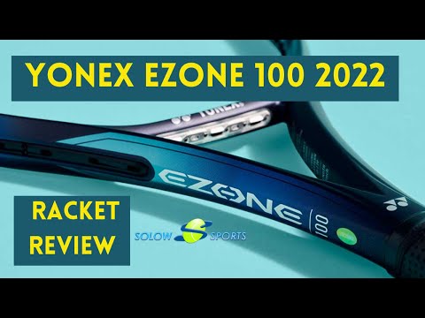 Yonex Ezone 100 2022 Tennis Racket Review