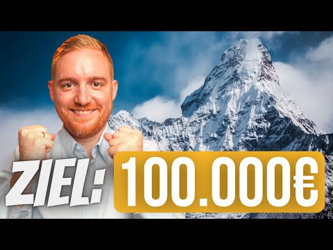 Die ersten 100.000€ SO SCHNELL WIE MÖGLICH! Warum du dir dieses ambitionierte Ziel setzen solltest