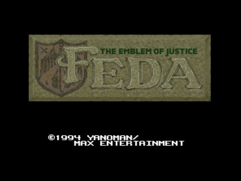 Let's Play Feda: The Emblem of Justice (Part 2)