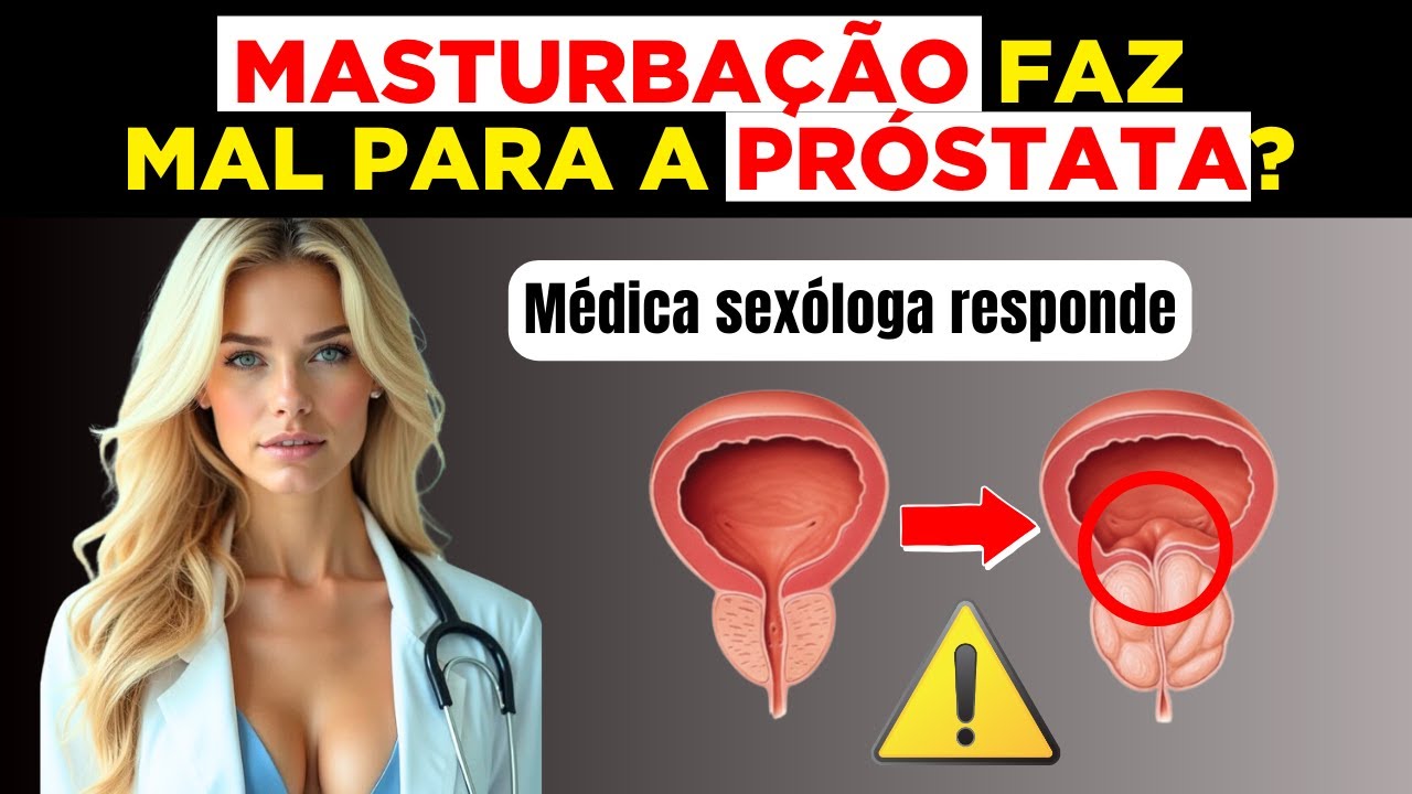 Se Você se Masturba e tem Problemas na PRÓSTATA, Precisa Saber Disso!