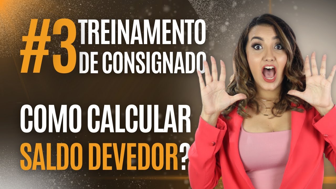 #3: CALCULANDO O SALDO DEVEDOR