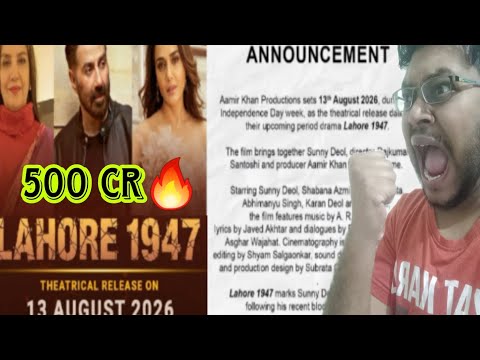 LAHORE 1947 RELEASE DATE CONFIRMED | 13 AUGUST 2026 | INDEPENDENCE DAY WEEK | 13TH AUG 2026 | SUNNY 
