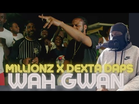 SHOTS FIREE!! | M1llionz x Dexta Daps - Wah Gwan (Official Video) [REACTION]