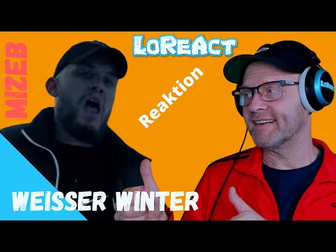 MiZeb - WEISSER WINTER - REAKTION | Deutschrap Reaction | LoReAct reagiert