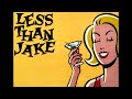 Less Than Jake - Help Save the Youth of America from Exploding (1998)