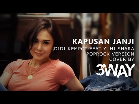 Kapusan Janji - Didi kempot Feat Yuni Shara [PopRock Version] 3Way [Live]