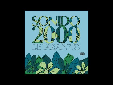 Sonido 2000 - Fiesta En La Selva (Infopesa)