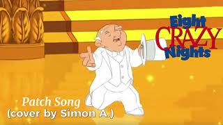 Eight Crazy Nights: Patch Song (Vocal Cover)