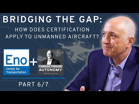 How Does Certification Apply to Unmanned Aircraft? Part 6/7