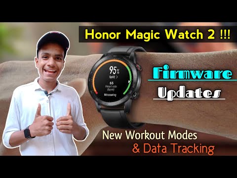 Honor Magic Watch 2 - Firmware Updates | Brings 85 New Workout Modes & 194 Types of Data Tracking
