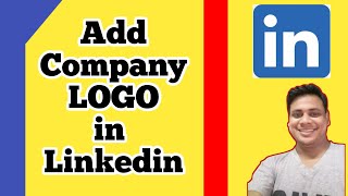 How to add company LOGO in LinkedIn || Agency Logo || LinkedIn || aks tube 94