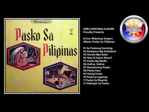 MABUHAY SINGERS | Pasko Sa Pilipinas | Full Christmas Album