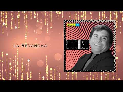 La Revancha - Rodolfo Aicardi Y Su Tipica Ra7 / Discos Fuentes [Audio Oficial]
