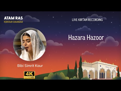 Bibi Simrit Kaur - Hazara Hazoor [Atam Ras 2024] [4K]