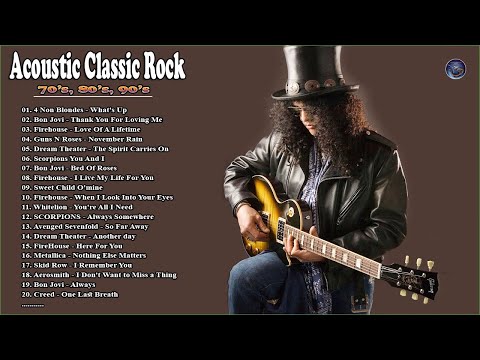 Greatest Acoustic Classic Rock 70s 80s 90s | White Lion, Bon Jovi | 4 Non Blondes - What's Up