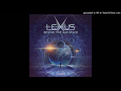 Lexxus - Beyond Time & Space (Original Mix)