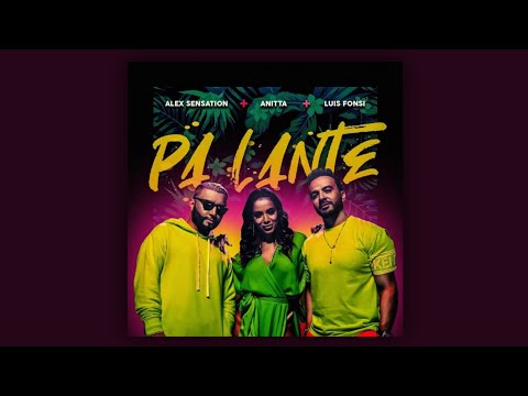 Alex Sensation, Anitta, Luis Fonsi - Pa' Lante (Instrumental)