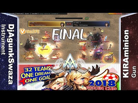 Titan 24/06/2018 AM: Final - DjAgunkSwaza vs KIRAminion - Atlantica Online Valofe